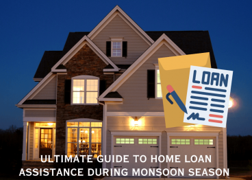ultimate-guide-to-home-loan-assistance-during-monsoon-season