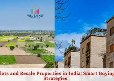 plots-and-resale-properties-in-india-smart-buying-strategies